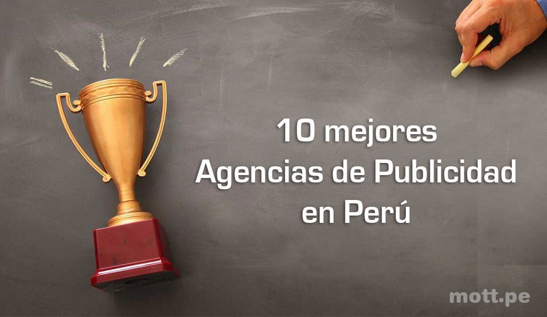 10 Mejores Agencias de Publicidad en Lima, Perú 2022
